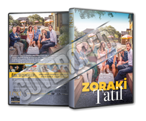 Zoraki Tatil - Vacances forcées - 2025 Türkçe Dvd Cover Tasarımı Zoraki Tatil - Vacances forcées - 2025 Türkçe Dvd Cover Tasarımı